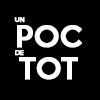 Un Poc De Tot