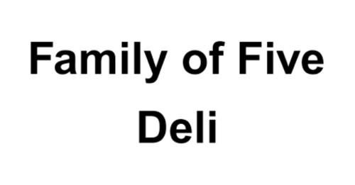 Family Of Five Deli