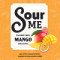 Sour Me Mango, Guava, Passion Fruit