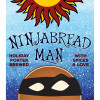 Ninjabread Man