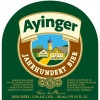 Ayinger Jahrhundert Bier