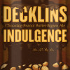 48. Decklin's Indulgence Peanut Butter