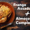 Frango Assado Almoço Completo Casal