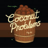 10. Coconut Problems