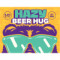 22. Hazy Beer Hug